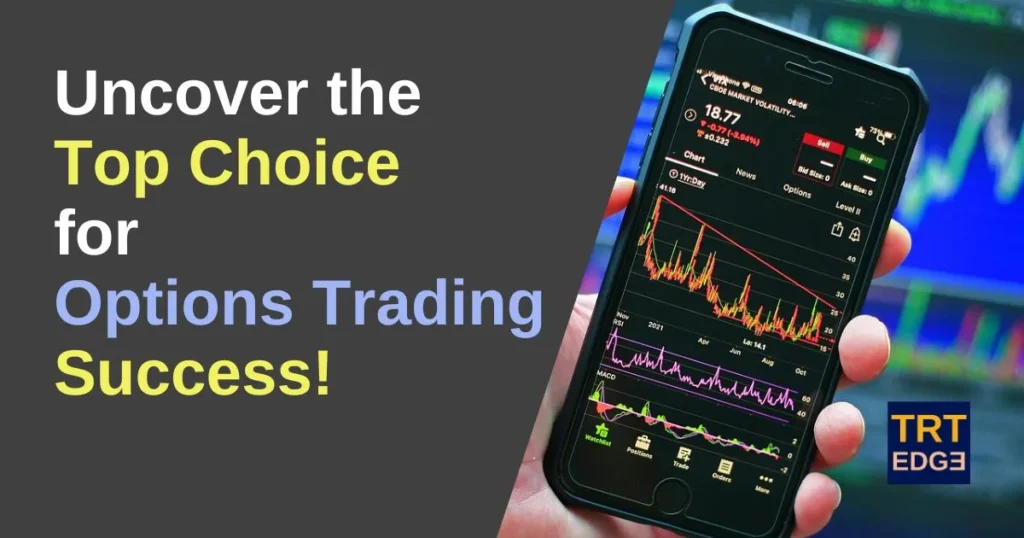 Top Choice Options Trading