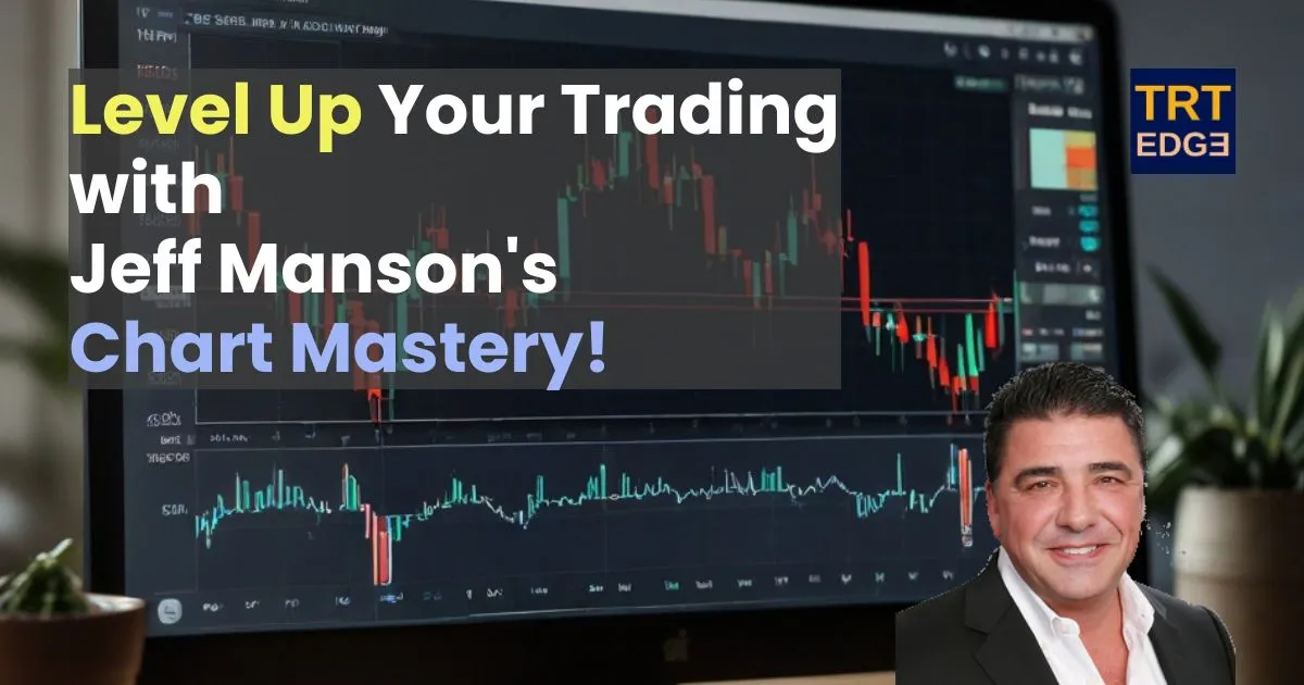 Jeff Manson Chart Mastery 2024