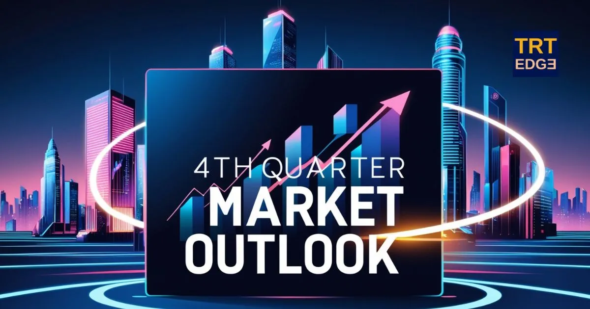 4th Quarter Market Outlook